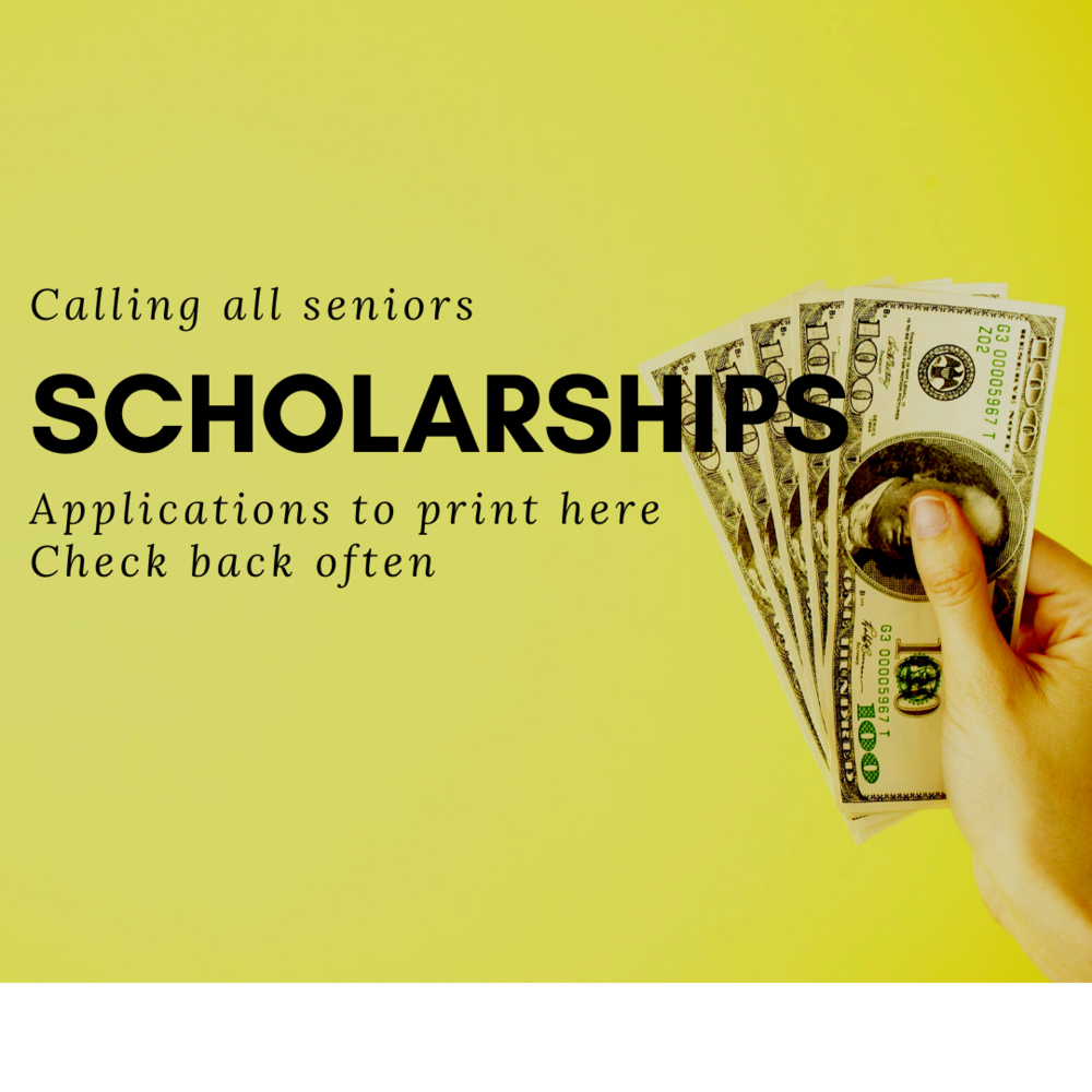 Scholarships will be available for qualified seniors